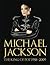Michael Jackson: The King o...
