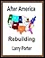 After America: Rebuilding