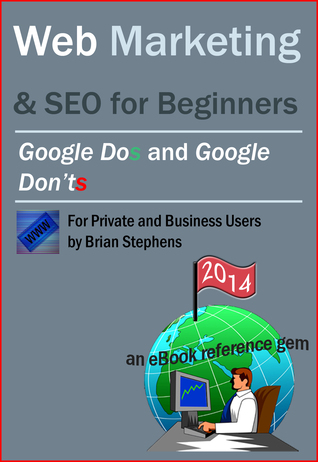 Web Marketing & SEO: Google DOs & Google DON’Ts