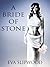 A Bride of Stone
