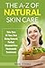The A-Z of Natural Skin Care by Maggie Fitzgerald