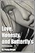 Love Honesty And Butterfly's
