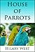 House of Parrots