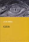 Kääbik by J.R.R. Tolkien