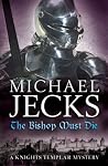 The Bishop Must Die