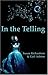 In the Telling