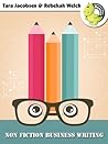 Non Fiction Business Writing by Tara Jacobsen
