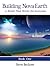 Building Nova Earth by Steve Beckow