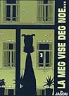 La meg vise deg noe… by Jason