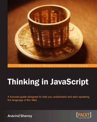 Thinking in JavaScript (Kindle Edition)