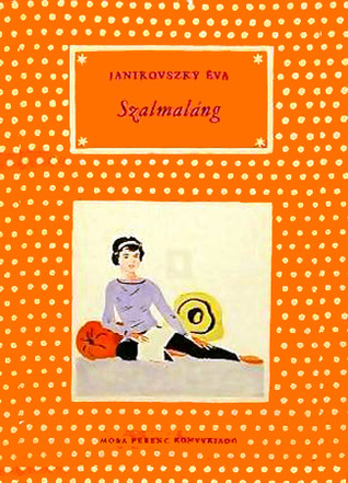 Szalmaláng (Hardcover)