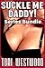 Suckle Me, Daddy! : Series Bundle