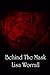 Behind the Mask