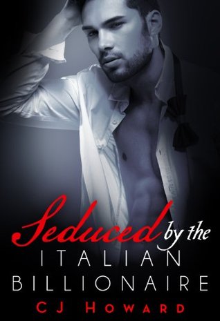 Seduced By The Italian Billionaire (Kindle Edition)