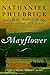 Mayflower by Nathaniel Philbrick