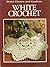 White Crochet (Better Homes and Gardens)