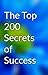 Top 200 Secrets of Success
