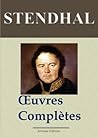 Stendhal : Oeuvres complètes (141 titres annotés et illustrés) (French Edition)