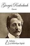 Oeuvres de Georges Rodenbach (French Edition)
