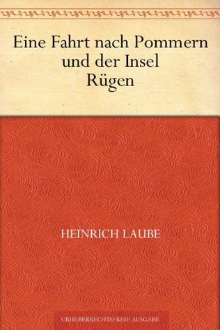 Eine Fahrt nach Pommern und der Insel Rügen (German Edition)
