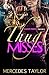 Thug Misses by Mercedes Taylor