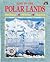 Life in the Polar Lands