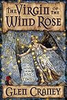 The Virgin of the Wind Rose by Glen Craney