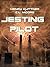 Jesting Pilot