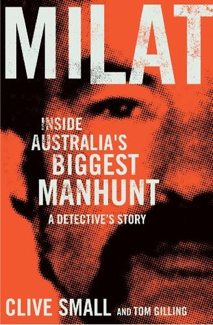 Milat: Inside Australia's Biggest Manhunt - A Detective's Story (Kindle Edition)