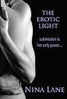 The Erotic Light by Nina Lane The Erotic Light by Nina Lane