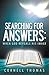 Searching for Answers: When...