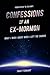 Confessions of an Ex-Mormon: What I Wish I Knew When I Left the Church (From Kolob to Calvary Book 1)