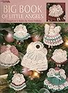 Big Book of Little Angels (Leisure Arts 3022)