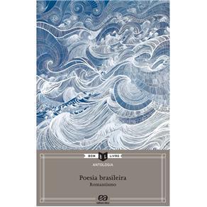 Antologia Poesia Brasileira: Romantismo
