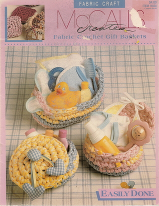 Fabric Crochet Gift Baskets (McCall's Creates)