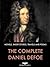The Complete Daniel Defoe, (40+ works) Including Robinson Crusoe, Moll Flanders and History of the Pyrates