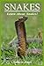 Snakes:Fun Facts & Amazing Pictures - Learn About Snakes (Amazing Nature Childrens Books Book 2)