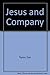 Jesus and Company part 1 by Don Tipton