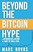 Beyond the Bitcoin Hype: An Introduction to Bitcoin and Why It Will Fail