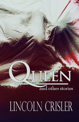 Queen and Other Stories