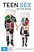 Teen Sex By the Book by Patricia Weerakoon