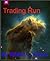Trading Run