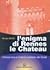 L'enigma di Rennes le Chateau: I Rosacroce e il tesoro perduto del Graal