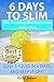 6 Days To Slim by Kelly James