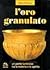 L'oro granulato