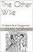 The Other Wife I: 17 Years As A Polygamist