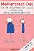 Mediterranean Diet: The True Story of How I Lost 173 Pounds in 6 Months Eating Only Mediterranean Food (Illustrated With Stick Figures)