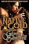 Book cover for Native Gold (California Legends, #1)