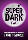 Super Dark 2