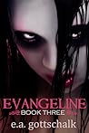 Evangeline: Book Three